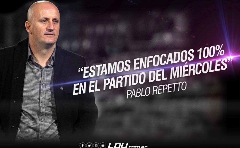 “Estamos enfocados 100% en el partido del miércoles” – DT Pablo Repetto