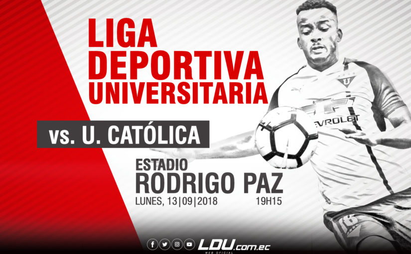 Fecha 9: LIGA vs Universidad Católica (Partido diferido)