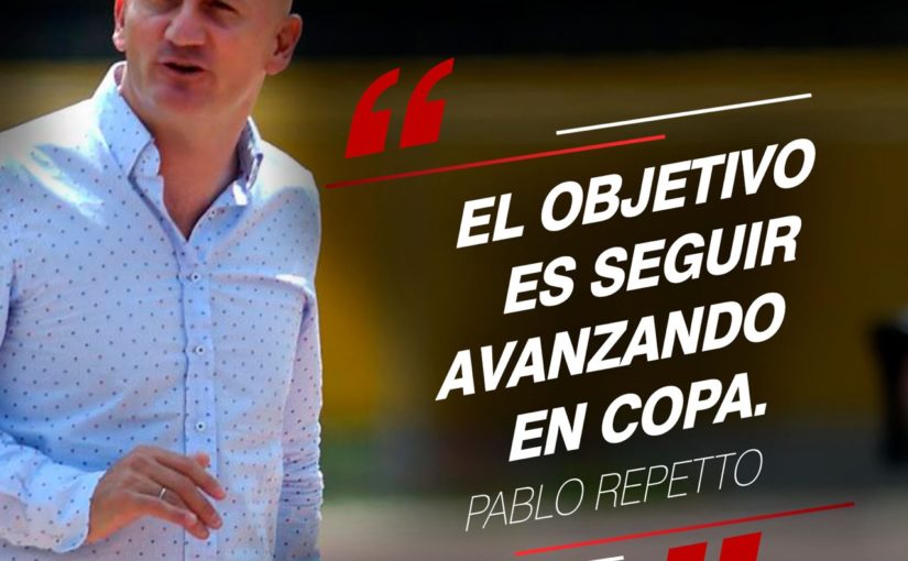 “El objetivo es seguir avanzando en Copa” – DT Pablo Repetto