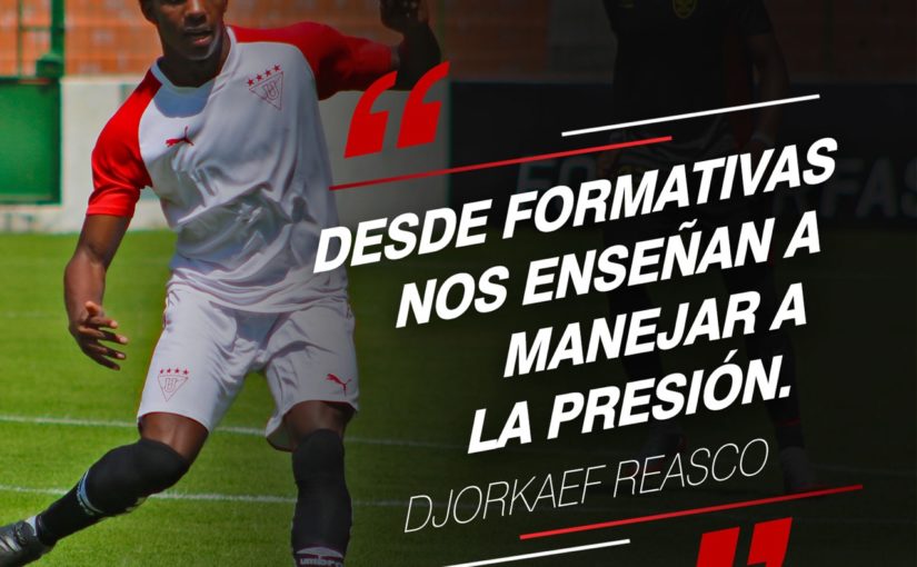 DESDE FORMATIVAS NOS ENSEÑAN A MANEJAR LA PRESIÓN – Djorkaeff Reasco