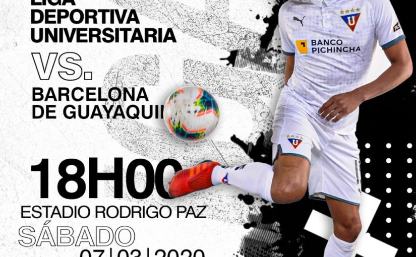 LigaPro Banco Pichincha – Fecha 4: LIGA vs Barcelona de Guayaquil