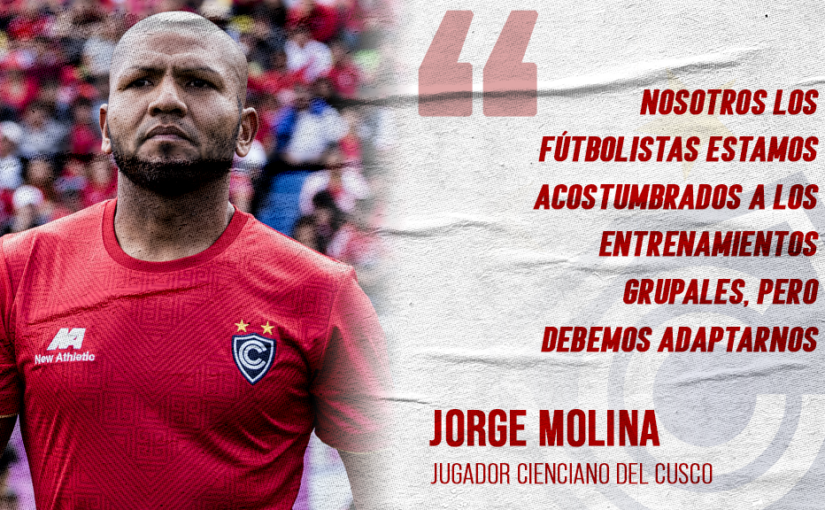 JORGE MOLINA: “NOSOTROS LOS FUTBOLISTAS ESTAMOS ACOSTUMBRADOS A LOS ENTRENAMIENTOS GRUPALES, PERO DEBEMOS ADAPTARNOS”