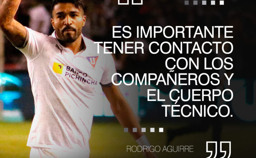 Rodrigo Aguirre: “Es importante tener contacto con los compañeros y el cuerpo técnico”