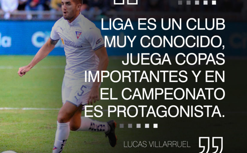 Lucas Villarruel: “LIGA es un club muy conocido”