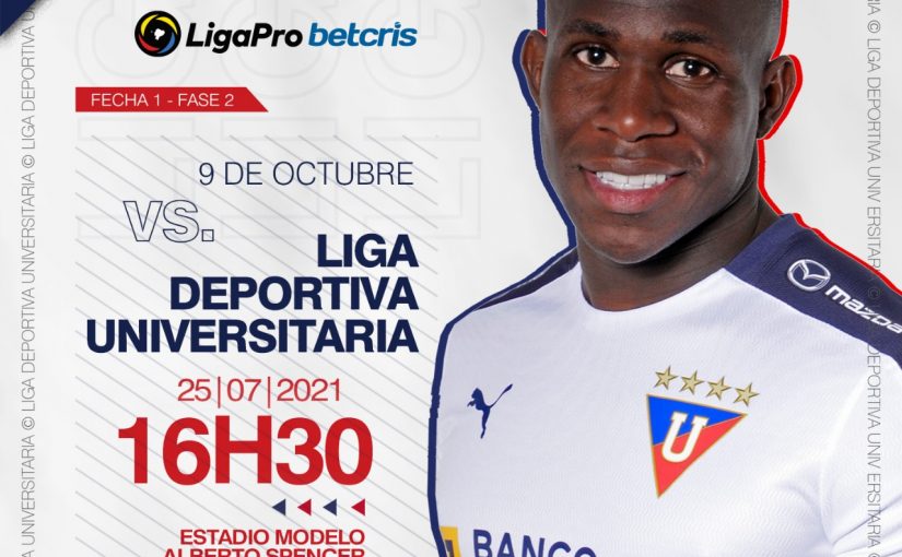 Previa: 9 de Octubre vs LIGA – Fecha 1 | LigaPro Betcris, 2da Etapa