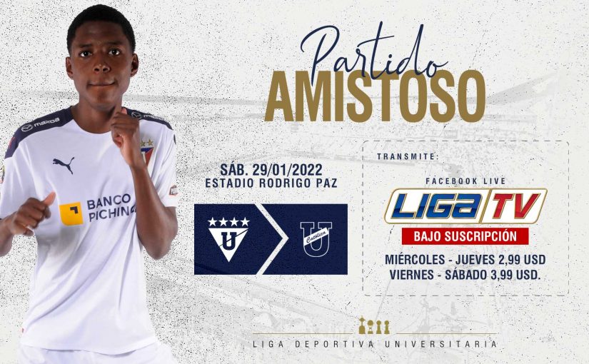 Amistoso: LIGA va U. Católica, en señal exclusiva de LIGATV