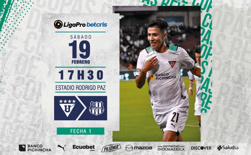 LigaPro, Fecha 1: LIGA vs Gualaceo