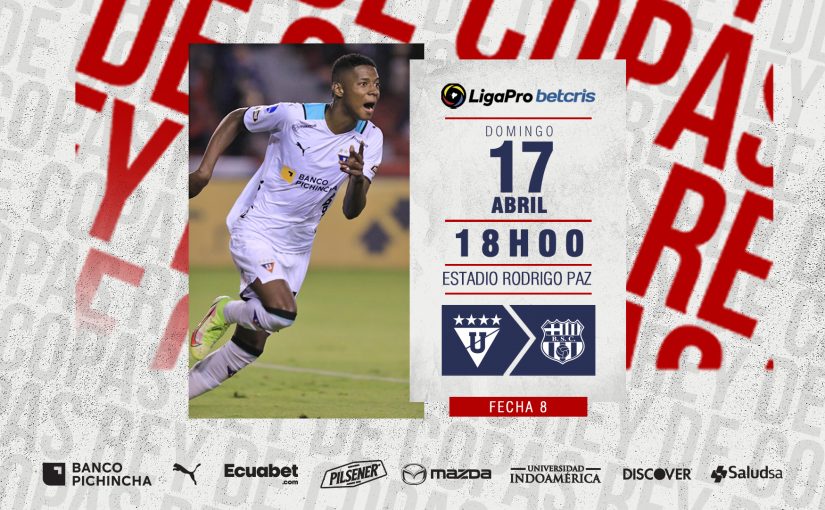 LigaPro Fecha 8: LIGA vs Barcelona de Guayaquil