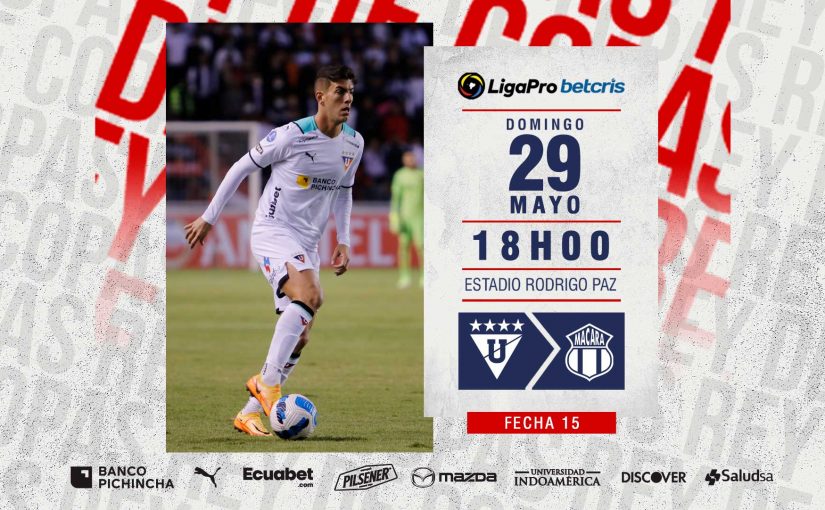 LigaPro fecha 15: LIGA vs Macará