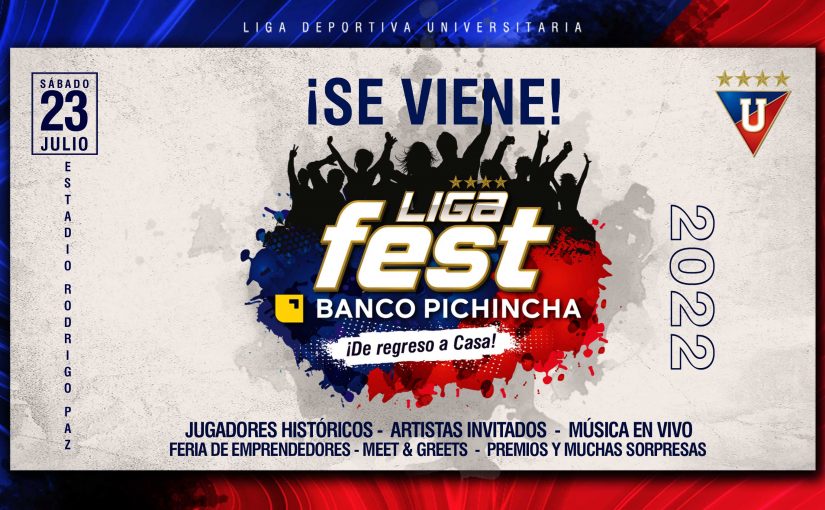 LIGAFest Banco Pichincha ¡De Regreso A Casa!