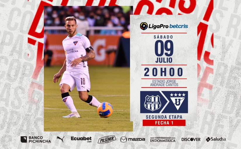 LigaPro – 2da Etapa | Fecha 1: Gualaceo vs LIGA