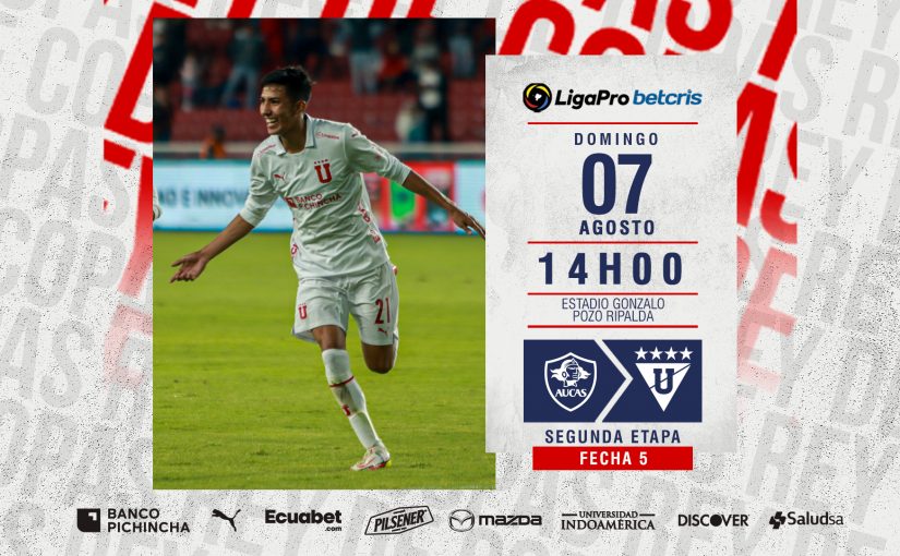 LigaPro – 2da Etapa | Fecha 5: Aucas vs LIGA