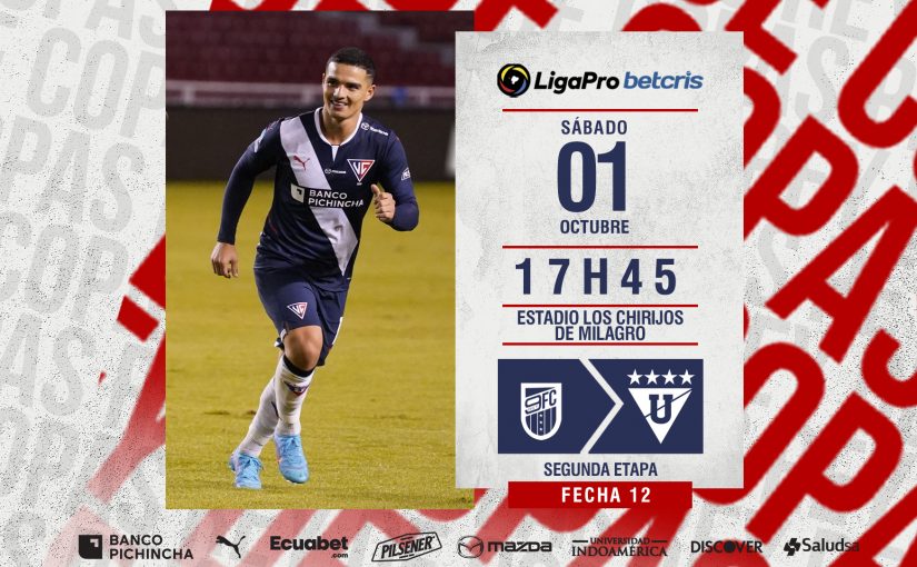 LigaPro – 2da Etapa |Fecha 12: 9 de Octubre vs LIGA