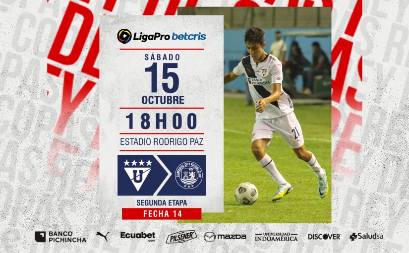 LigaPro – 2da Etapa | Fecha 14: LIGA vs Guayaquil City